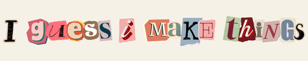 iguessimakethings